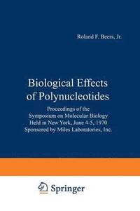 bokomslag Biological Effects of Polynucleotides
