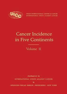Cancer Incidence in Five Continents 1
