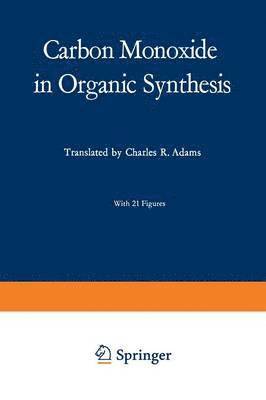 bokomslag Carbon Monoxide in Organic Synthesis