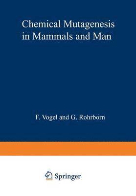bokomslag Chemical Mutagenesis in Mammals and Man
