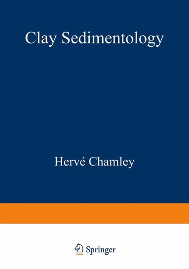 Herve Chamley - Clay Sedimentology, Häftad