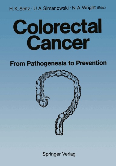 Helmut K. Seitz, Ulrich A. Simanowski, Nicholas A. Wright - Colorectal Cancer, Häftad