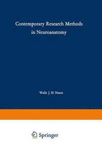bokomslag Contemporary Research Methods in Neuroanatomy