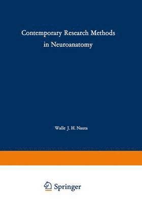Contemporary Research Methods in Neuroanatomy 1