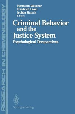 Criminal Behavior and the Justice System 1