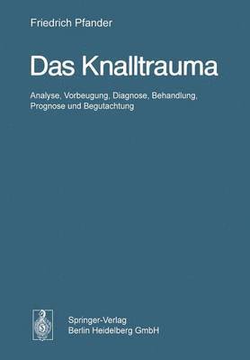 Das Knalltrauma 1