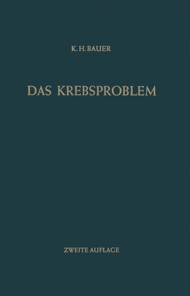 Karl H. Bauer - Das Krebsproblem, Häftad