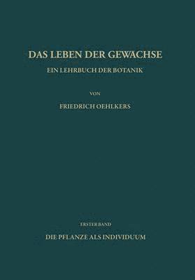 F. Oehlkers - Ein Lehrbuch der Botanik, Häftad