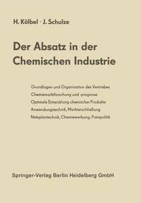 bokomslag Der Absatz in der Chemischen Industrie