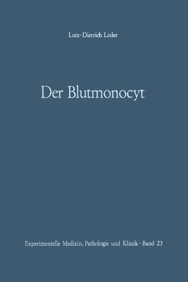 L. D. Leder - Der Blutmonocyt, Häftad