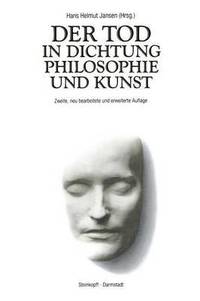 bokomslag Der Tod in Dichtung Philosophie und Kunst
