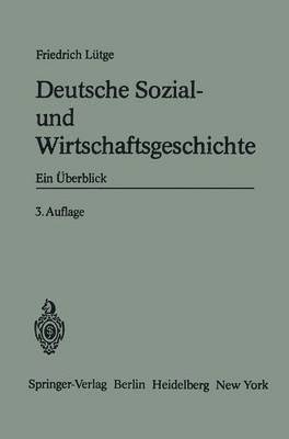 Friedrich Lütge - Deutsche Sozial- und Wirtschaftsgeschichte, Häftad