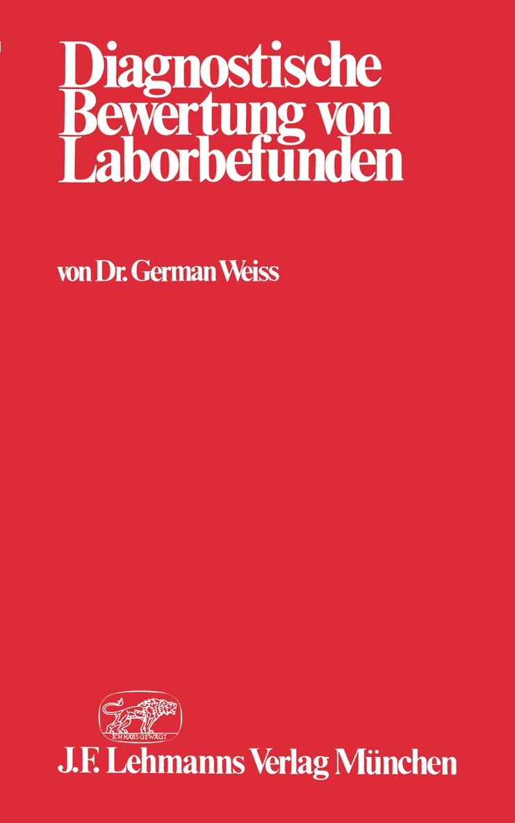 G. Weiss - Diagnostische Bewertung von Laborbefunden, Häftad