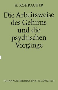 bokomslag Die Arbeitsweise des Gehirns und Die Psychischen Vorgänge