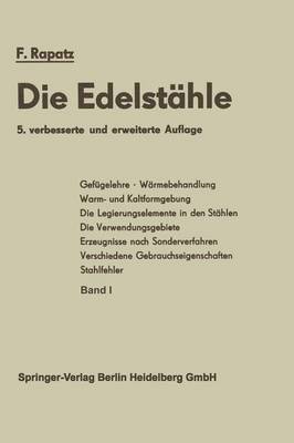 F. Rapatz - Die Edelstähle, Häftad