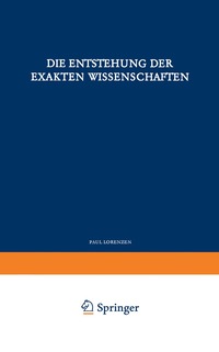 bokomslag Die Entstehung der Exakten Wissenschaften