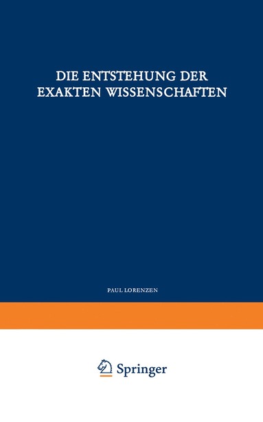 bokomslag Die Entstehung der Exakten Wissenschaften