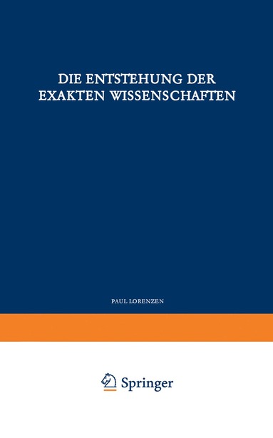 bokomslag Die Entstehung der Exakten Wissenschaften