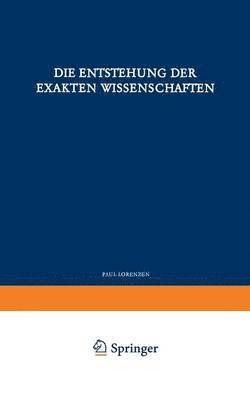 Die Entstehung der Exakten Wissenschaften 1