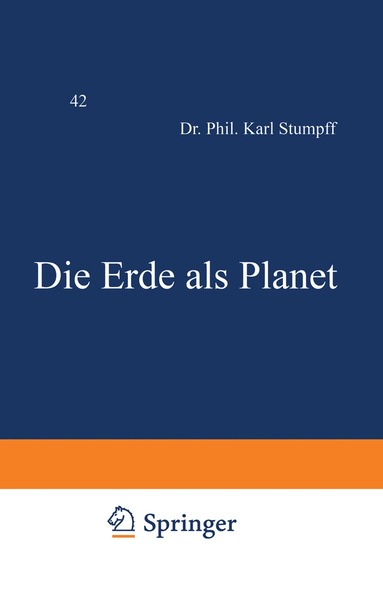 Karl Stumpff - Die Erde als Planet, Häftad