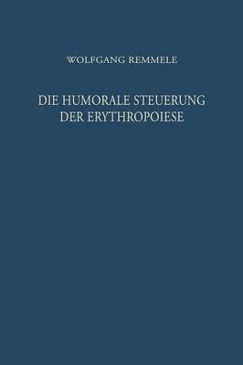 Die Humorale Steuerung der Erythropoiese 1