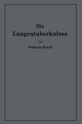 Die Lungentuberkulose 1