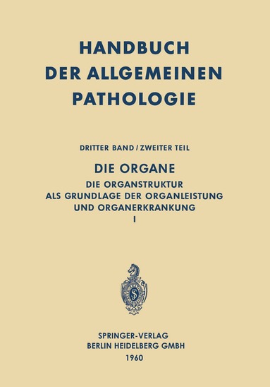 H. Begemann, F. Roulet - Die Organe, Häftad