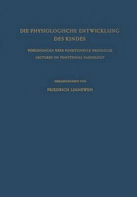 Die Physiologische Entwicklung des Kindes 1