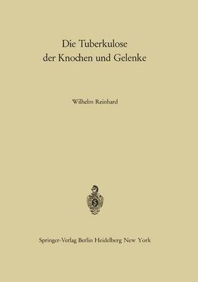 Die Tuberkulose der Knochen und Gelenke 1