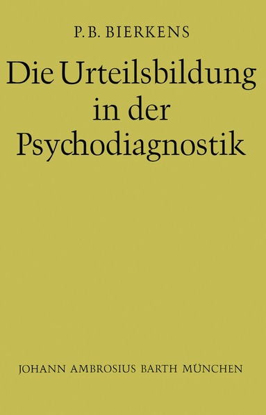 bokomslag Die Urteilsbildung in der Psychodiagnostik