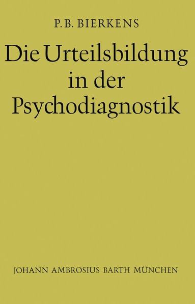 bokomslag Die Urteilsbildung in der Psychodiagnostik