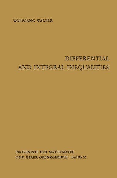 Wolfgang Walter - Differential and Integral Inequalities, Häftad