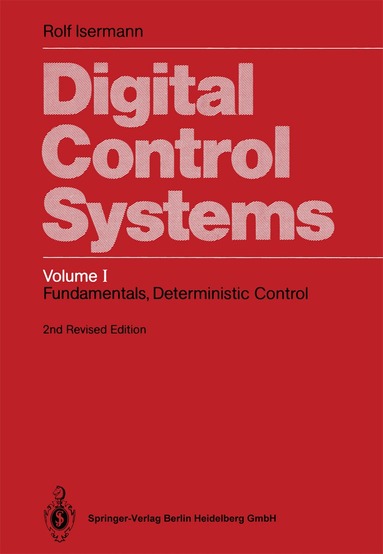 Rolf Isermann - Digital Control Systems, Häftad