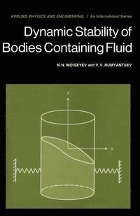 bokomslag Dynamic Stability of Bodies Containing Fluid