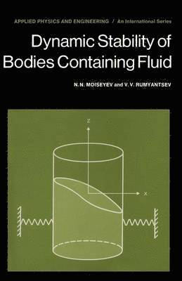 Dynamic Stability of Bodies Containing Fluid 1