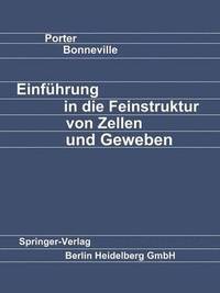 bokomslag Einfhrung in die Feinstruktur von Zellen und Geweben