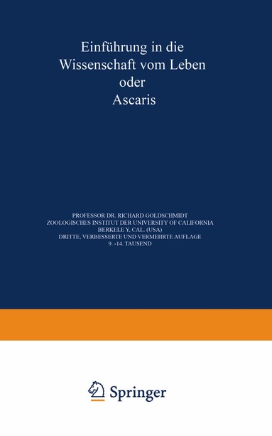 Richard Goldschmidt - Einführung in die Wissenschaft vom Leben oder Ascaris, Häftad