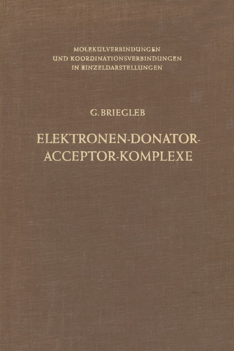 Günther Briegleb - Elektronen-Donator-Acceptor-Komplexe, Häftad