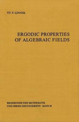 Ergodic Properties of Algebraic Fields 1