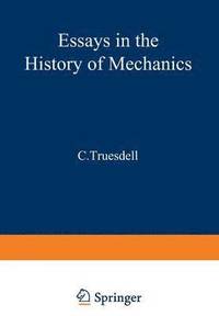bokomslag Essays in the History of Mechanics