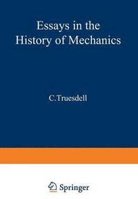 bokomslag Essays in the History of Mechanics
