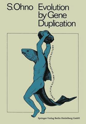 Evolution by Gene Duplication 1