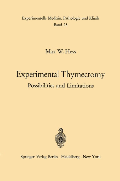 M. W. Hess - Experimental Thymectomy, Häftad