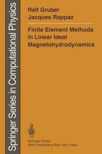 bokomslag Finite Element Methods in Linear Ideal Magnetohydrodynamics