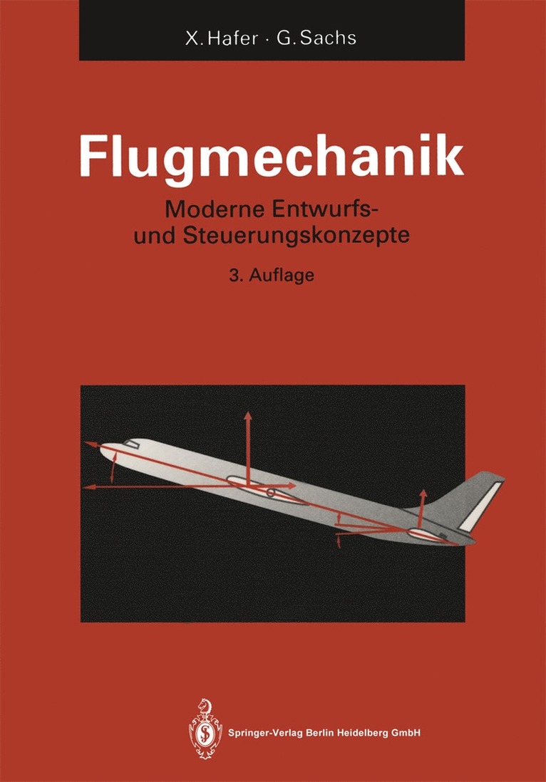 Xaver Hafer, Gottfried Sachs - Flugmechanik, Häftad