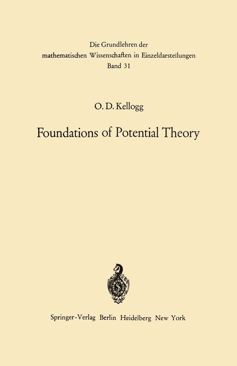 Oliver Dimon Kellogg - Foundations of Potential Theory, Häftad