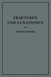 bokomslag Frakturen und Luxationen