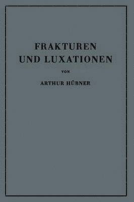 bokomslag Frakturen und Luxationen