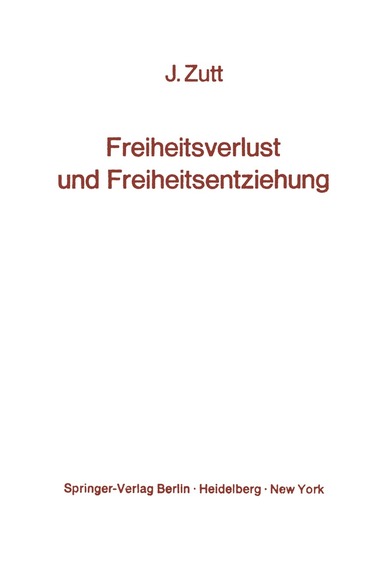 bokomslag Freiheitsverlust und Freiheitsentziehung