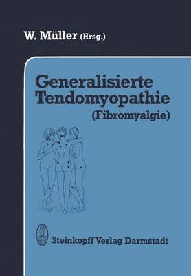Generalisierte Tendomyopathie (Fibromyalgie)